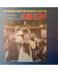 HAYTER,REVEREND KRISTIN MICHAEL - SAVED! (RED VINYL) (I)