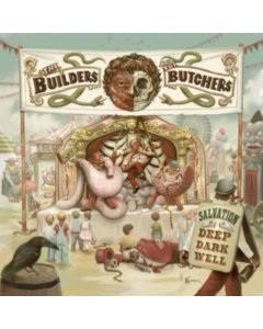 BUILDERS & THE BUTCHERS - SALVATION IS A DEEP DARK WELL (ICE BLUE VINYL)