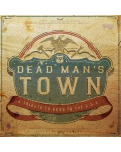 VARIOUS ARTISTS - DEAD MAN'S TOWN: A TRIBUTE TO BORN IN THE U.S.A (RED, WHITE & BLUE VINYL)