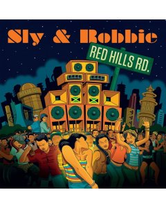 SLY & ROBBIE - RED HILLS ROAD