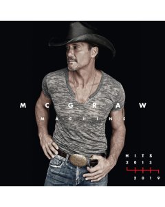 MCGRAW,TIM - MCGRAW MACHINE HITS: 2013-2019 (2LP)