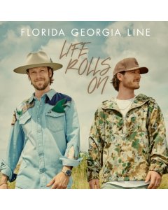 FLORIDA GEORGIA LINE - LIFE ROLLS ON (2LP)