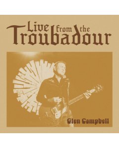 CAMPBELL,GLEN - LIVE FROM THE TROUBADOUR (2LP)