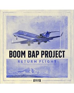 BOOM BAP PROJECT - RETURN FLIGHT