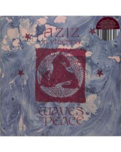 AZIZ & FRIENDS - WAVES OF PEACE (2LP)