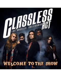 CLASSLESS ACT - WELCOME TO THE SHOW (TIGEREYE VINYL)