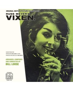 LOOSE,BILL - RUSS MEYER’S VIXEN OST (LIMITED NEON GREEN VINYL)