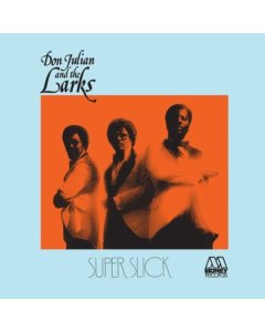 JULIAN,DON & THE LARKS - SUPER SLICK (BLUE VINYL)