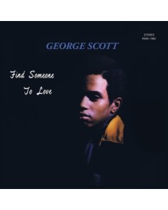 SCOTT,GEORGE - FIND SOMEONE TO LOVE (GREEN VINYL)