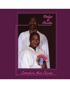 ROSLYN & CHARLES - EVERYTHING MUST CHANGE