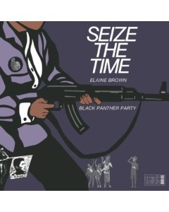 BROWN,ELAINE & BLACK PANTHER PARTY - SEIZE THE TIME (DEEP PURPLE VINYL)