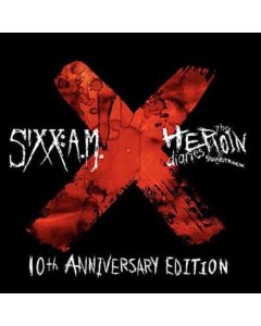 SIXX:A.M. - HEROIN DIARIES SOUNDTRACK: 10TH ANNIVERSARY EDITION DELUXE VINYL