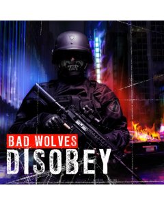 BAD WOLVES - DISOBEY