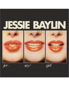 BAYLIN,JESSIE - JERSEY GIRL (WHITE, BLACK & SILVER PEARLESCENT VINYL)