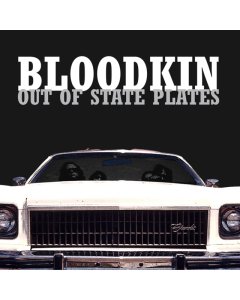 BLOODKIN - OUT OF STATE PLATES (REMASTERED/2LP)