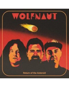 WOLFNAUT - RETURN OF THE ASTEROID