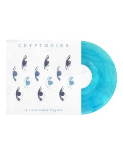 CRYPTODIRA - STORM CALLED PROGRESS (LIGHT BLUE VINYL)