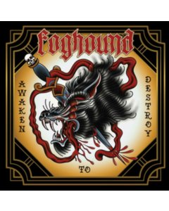 FOGHOUND - AWAKEN TO DESTROY