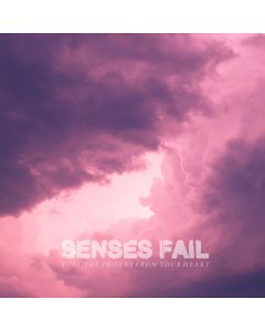 SENSES FAIL - PULL THE THORNS FROM YOUR HEART