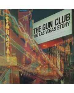 GUN CLUB - LAS VEGAS STORY (SUPER DELUXE/2LP)