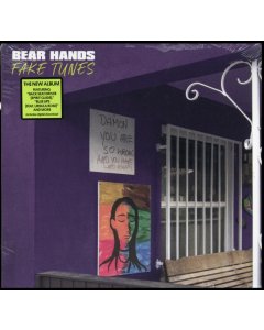 BEAR HANDS - FAKE TUNES