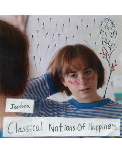 JORDANA - CLASSICAL NOTIONS OF HAPPINESS