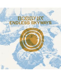 LEE,BOBBY - ENDLESS SKYWAYS