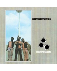 SILVERTONES - SILVER BULLETS