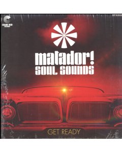 MATADOR! SOUL SOUNDS - GET READY (RED VINYL)