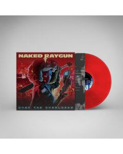 NAKED RAYGUN - OVER THE OVERLORDS (LIMITED/RED VINYL)