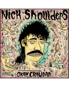 SHOULDERS,NICK - OKAY CRAWDAD (CHARTREUSE GREEN SWIRL VINYL/180G)