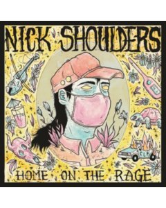 SHOULDERS,NICK - HOME ON THE RAGE (BLUE SWIRL VINYL/180G)