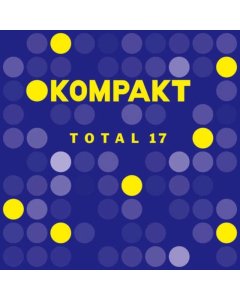 VARIOUS ARTISTS - KOMPAKT TOTAL 17