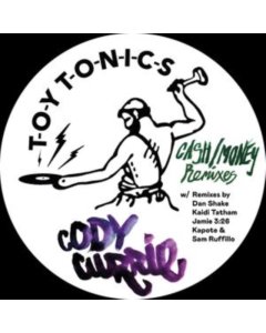 CURRIE,CODY - CASH/MONEY REMIXES