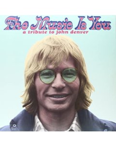 VARIOUS ARTISTS - MUSIC IS YOU: TRIBUTE TO JOHN DENVER / VAR