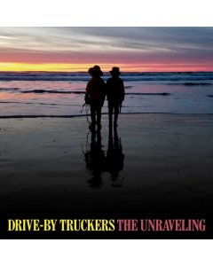 DRIVE-BY TRUCKERS - UNRAVELING