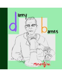 BARNES,DANNY - MAN ON FIRE