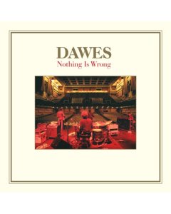 DAWES - NOTHING IS WRONG (DELUXE EDITION/MILKY CLEAR VINYL/2LP/7INCH)