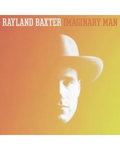 BAXTER,RAYLAND - IMAGINARY MAN (CLEAR VINYL)