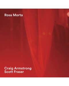 ARMSTRONG,CRAIG / FRASER,SCOTT - Rosa Morta