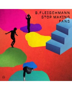 FLEISCHMANN,B. - STOP MAKING FANS