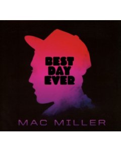 MILLER,MAC - BEST DAY EVER (IMPORT)