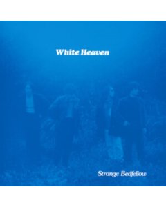 WHITE HEAVEN - STRANGE BEDFELLOW