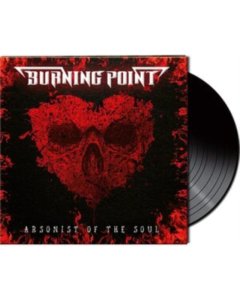 BURNING POINT - ARSONIST OF THE SOUL (IMPORT)