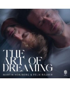 HERZBERG,MARTIN - MARTIN HERZBERG & FELIX RAUBER: THE ART OF DREAMING