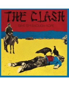 CLASH - GIVE 'EM ENOUGH ROPE (180G/REMASTERED)