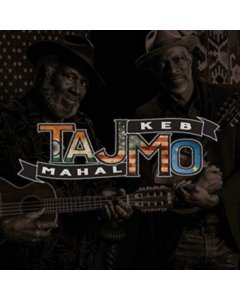 Taj Mahal/Keb' Mo' - Tajmo