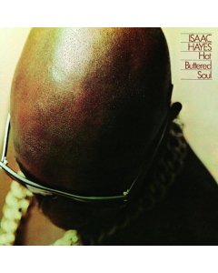 HAYES,ISAAC - HOT BUTTERED SOUL (180G)