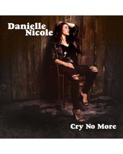 NICOLE,DANIELLE - CRY NO MORE