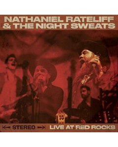 RATELIFF,NATHANIEL & THE NIGHT SWEATS - LIVE AT RED ROCKS